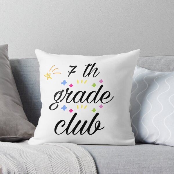 Item preview, 7th Grade Club designed and sold by JustBeCoooool.