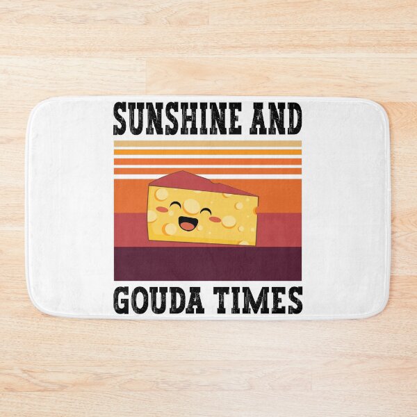 Item preview, Sunshine And Gouda Times Cute Funny Cheesy Puns  designed and sold by PearlMoonGrapes.