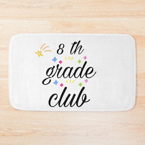 Item preview, 8th Grade Club designed and sold by JustBeCoooool.