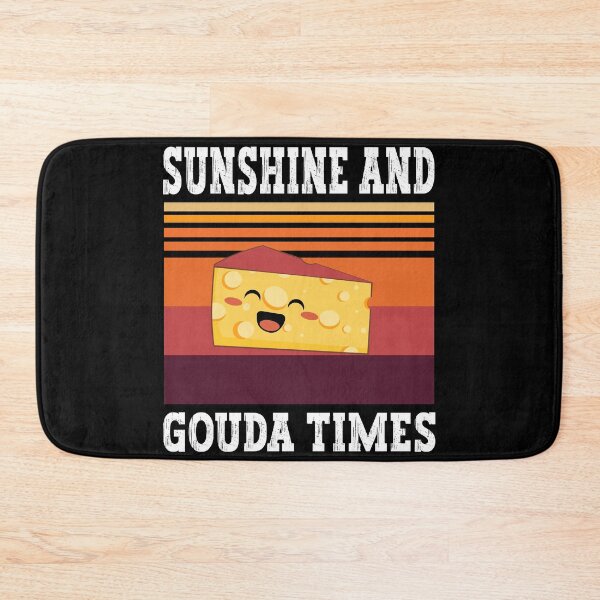 Item preview, Sunshine And Gouda Times Cute Funny Cheesy Puns - Black designed and sold by PearlMoonGrapes.