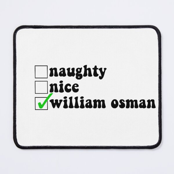 Item preview, Naughty, nice, william osman designed and sold by cloudyydesigns.