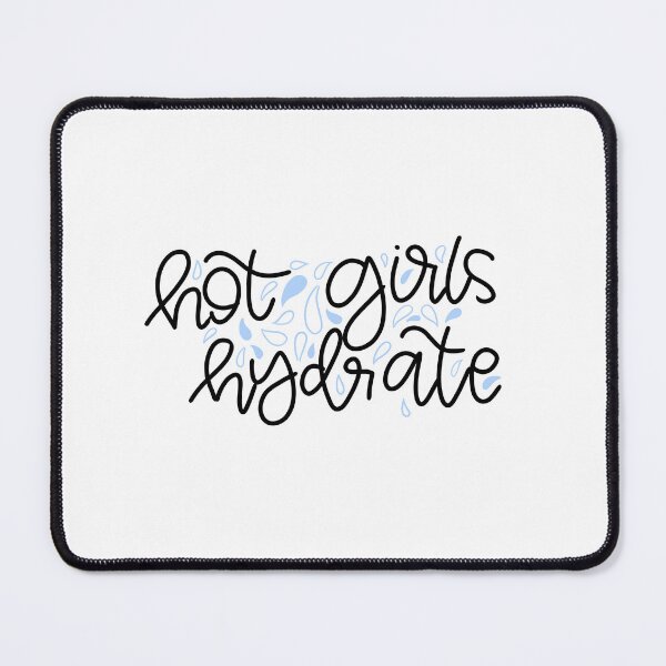 Item preview, hot girls hydrate designed and sold by caseyjasper.