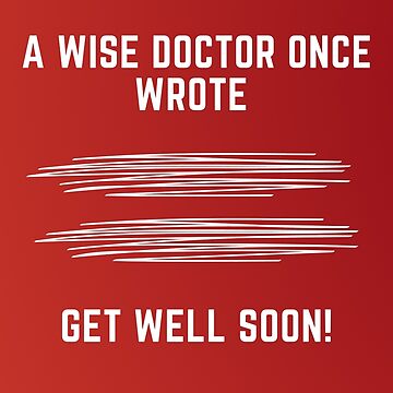 Funny Get Well Soon Greetings Art Print for Sale by partypeepsfun