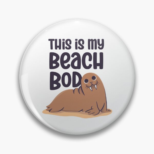 Item preview, Freya the Walrus - This is my beach bod designed and sold by abowersock.