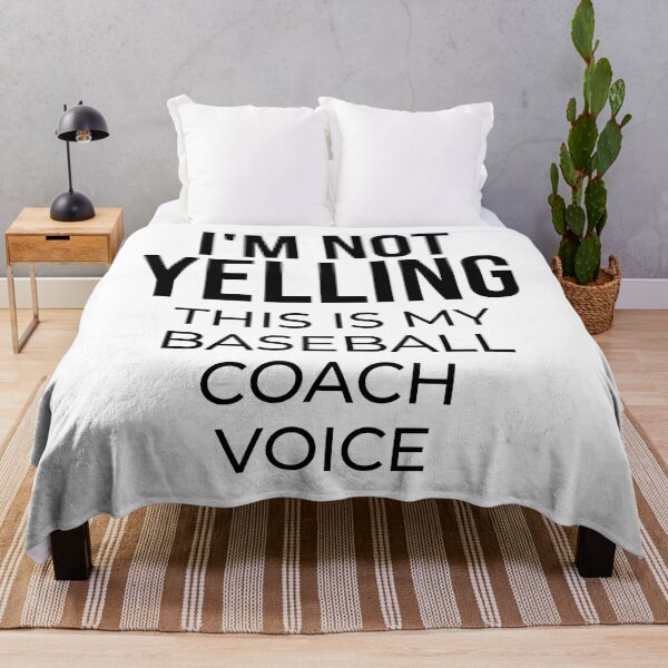 Item preview, I'm not yelling this is my baseball coach voice designed and sold by TheGreenGoat.