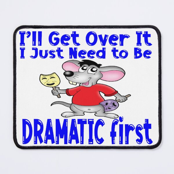 Item preview, I'll Get Over it - I just Need to be Dramatic First - Gay Pride designed and sold by MauveMoves.