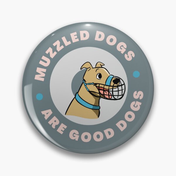 Item preview, Muzzled dogs are good dogs designed and sold by kookycomet.