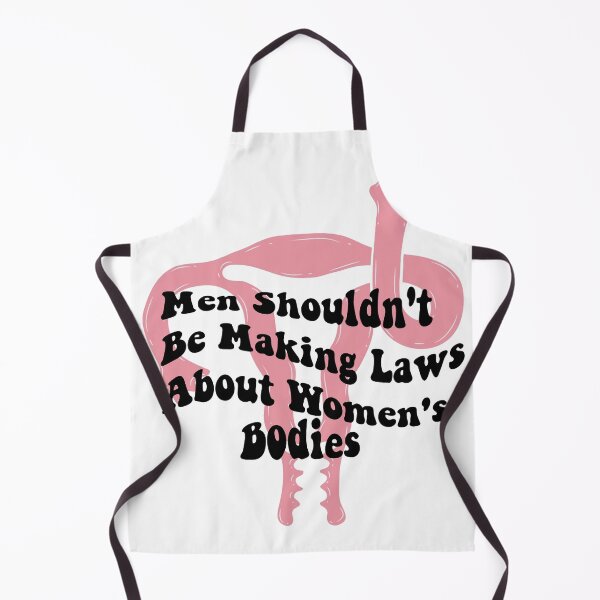 Item preview, Men Shouldn't Be Making Laws About Women's Bodies designed and sold by ONPINI.