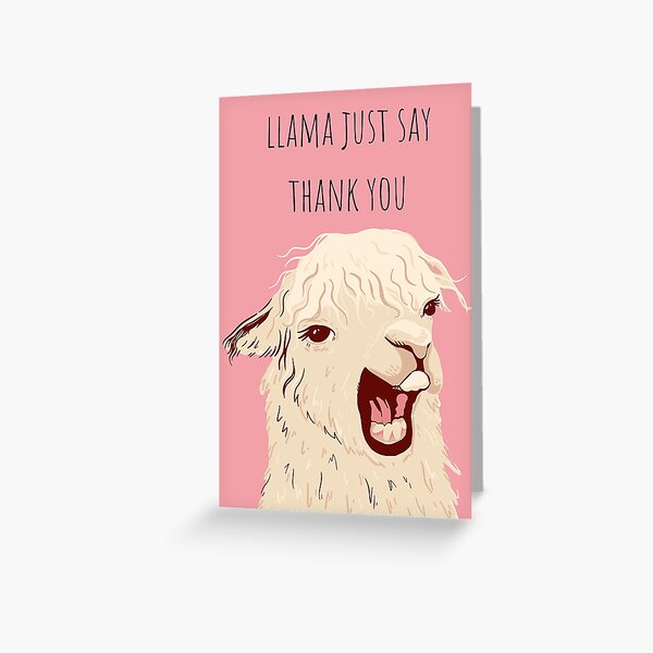 Item preview, Llama Just Say Thank You Greeting Card Thanks  designed and sold by papergnome.