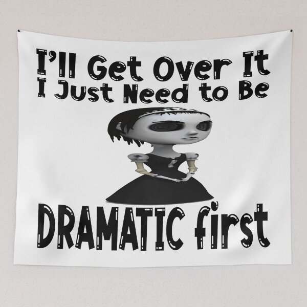 Item preview, I'll Get Over it - I just Need to be Dramatic First - Gay Pride designed and sold by MauveMoves.