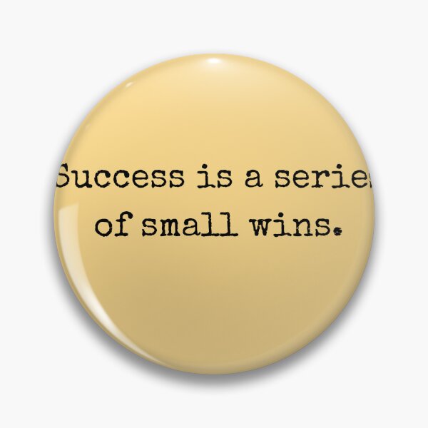 Item preview, Success is a series of small wins(Inspirational Quote) designed and sold by Jalib.