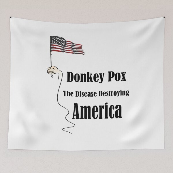 Item preview, Donkey Pox The Disease Destroying America  designed and sold by YaassDesign.