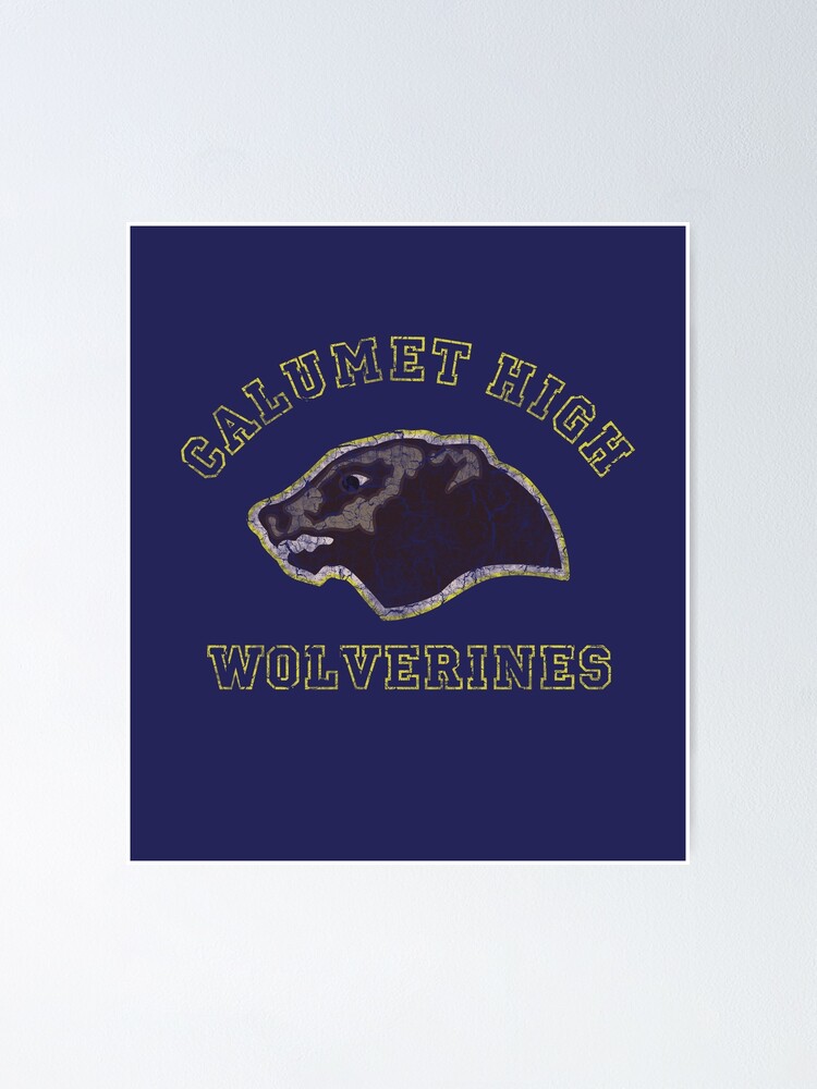 Calumet High Wolverines (Red Dawn) Poster for Sale by