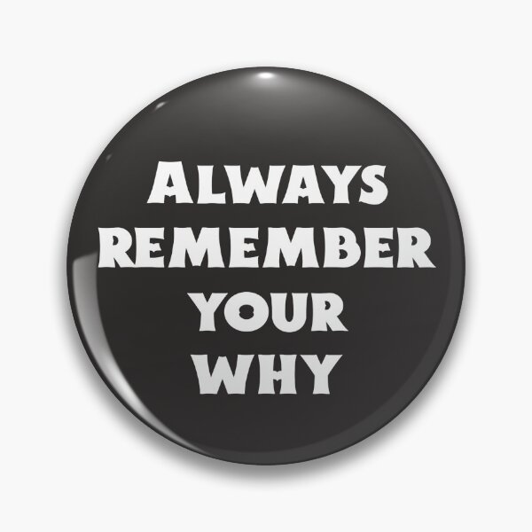 Item preview, Always Remember Your Why designed and sold by Salimah Haji.