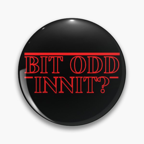 Item preview, Bit odd innit shirt designed and sold by Dunn Designs.