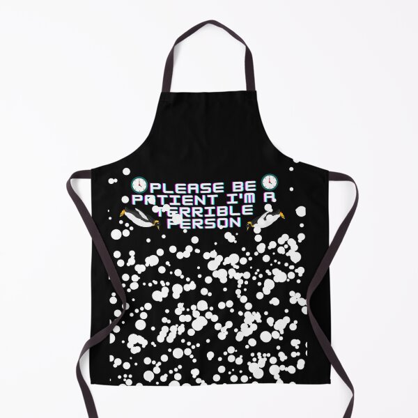 Item preview, Copy of Please Be Patient I'm A Terrible Person designed and sold by Raxid2022.