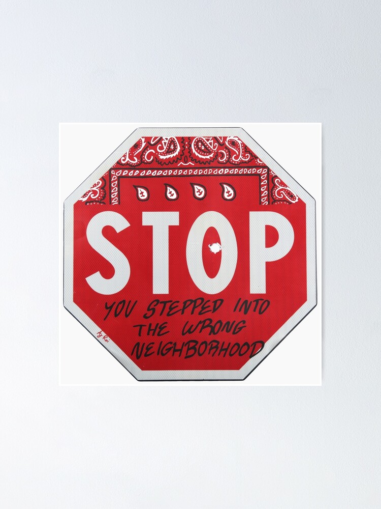 Thumbnail 1 of 3, Poster, Road Sign STOP blood bandana with bullet hole designed and sold by AjRoi.