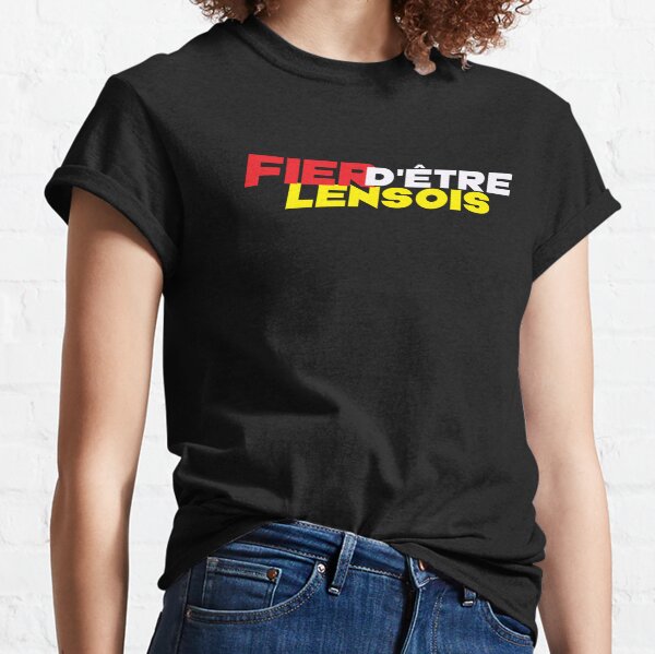 Fier D'être Lensois - LENS Classic T-Shirt