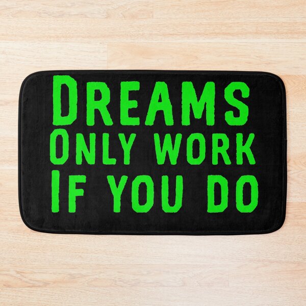 Item preview, Dreams only work if you do  designed and sold by Md1982.