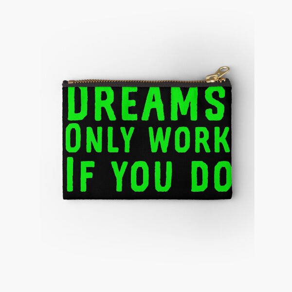Item preview, Dreams only work if you do  designed and sold by Md1982.