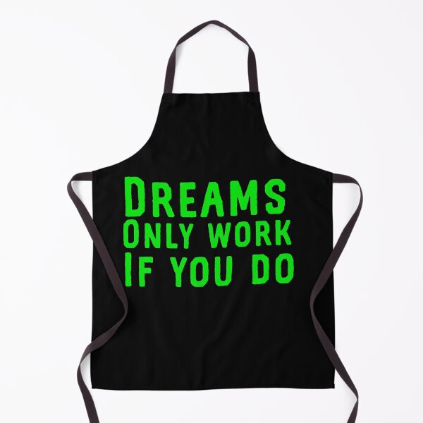 Item preview, Dreams only work if you do  designed and sold by Md1982.