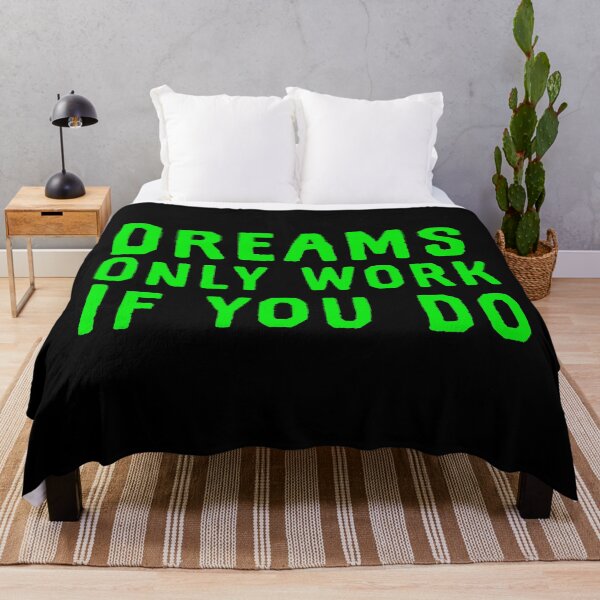 Item preview, Dreams only work if you do  designed and sold by Md1982.