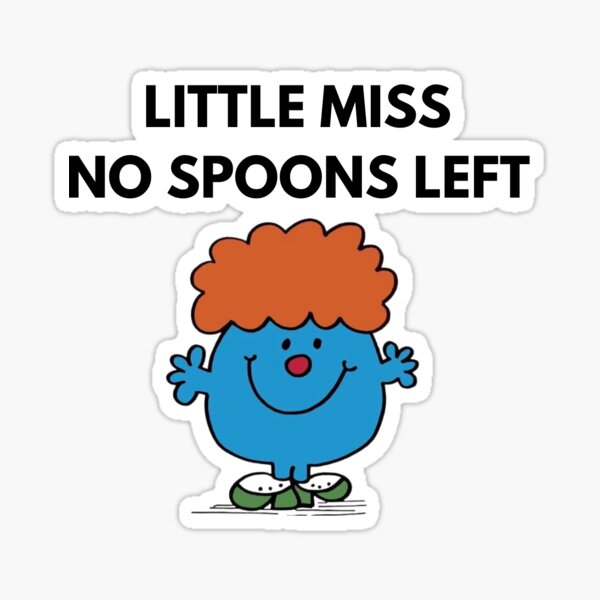 Item preview, Little Miss No Spoons Left designed and sold by murdypls.