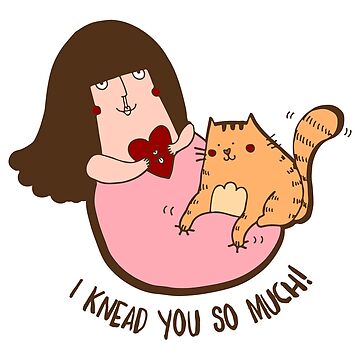 Artwork thumbnail, I knead you by littleredcheeks