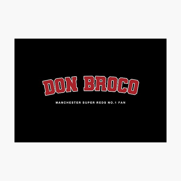 Item preview, Don Broco - Varsity - Manchester Super Reds No1 Fan designed and sold by Kev Prescott.