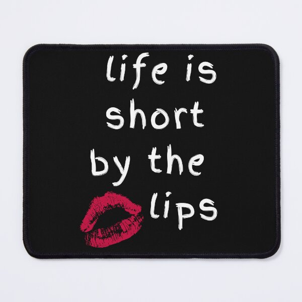 Item preview, Life Is Short Buy The Lips designed and sold by Angels82.