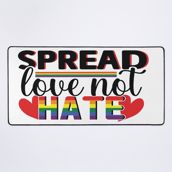 Item preview, Spread Love Not Hate - Gay Pride designed and sold by MauveMoves.