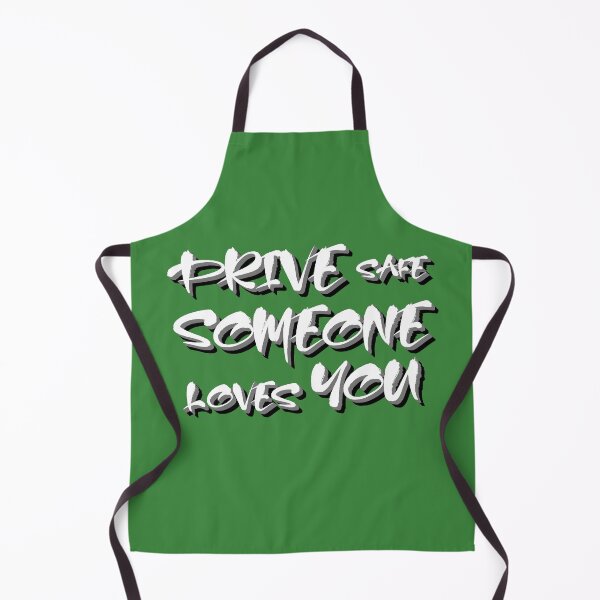 Item preview, Drive Safe Someone Loves You designed and sold by sednalafandy79.
