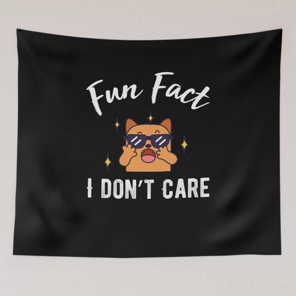 Item preview, Fun Fact I Don't Care  - Funny  cat  quote designed and sold by Raiko-art.