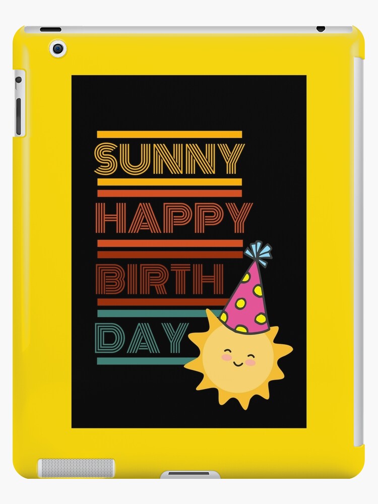 Sunny Happy Birthday Cute Sun in Party Hat iPad Case & Skin for