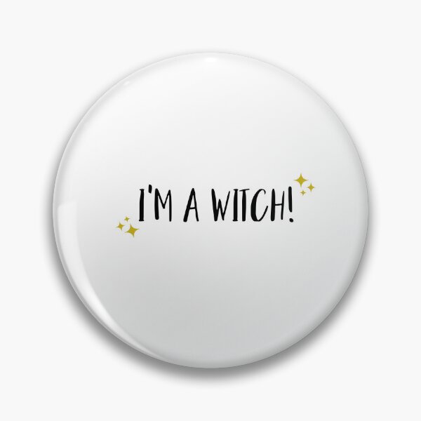 Item preview, I'm A Witch designed and sold by DreamsofTiaras.