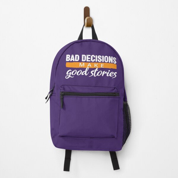 Item preview, Bad Choices make good stories - Bad decisions make good stories inspirational quotes about life - Bad decision quotes designed and sold by Alice-Elgawi.
