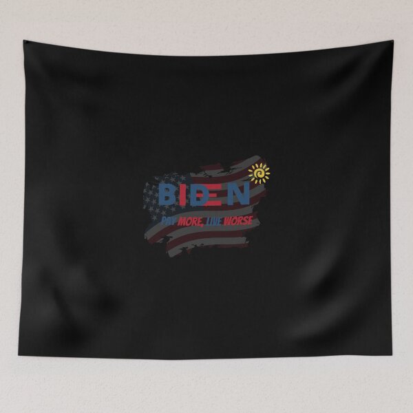 Item preview, Funny Biden Pay More Live Worse Funny quotes Joe Biden designed and sold by zyteam.