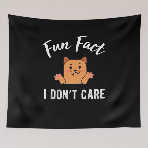 Item preview, Fun Fact I Don't Care  - Funny  cat  quote designed and sold by Raiko-art.