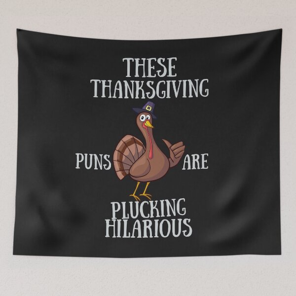 Item preview, FUNNY THANKSGIVING SAYING,THESE THANKSGIVING PUNS ARE PLUCKING HILARIOUS, Funny Thanksgiving  designed and sold by todaytees.
