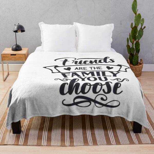 Item preview, FRIENDS are the family You choose merchandise. designed and sold by Rishabhthinks.
