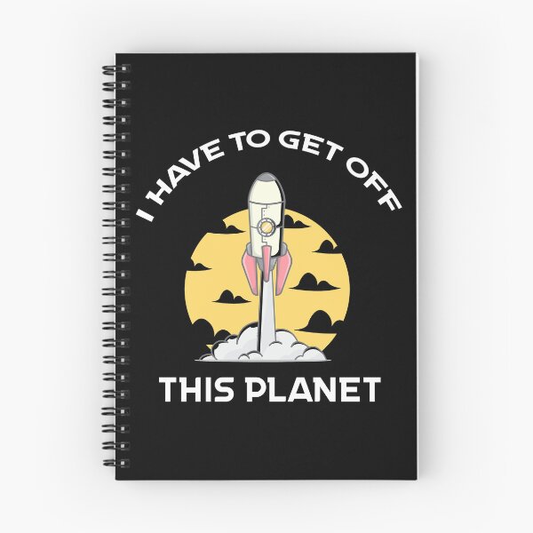 Item preview, I Have To Get Off This Planet designed and sold by Sunset Design.