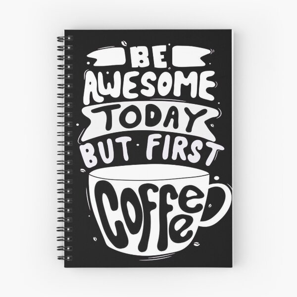 Item preview, be awesome today but first coffee designed and sold by fresh-hoods.