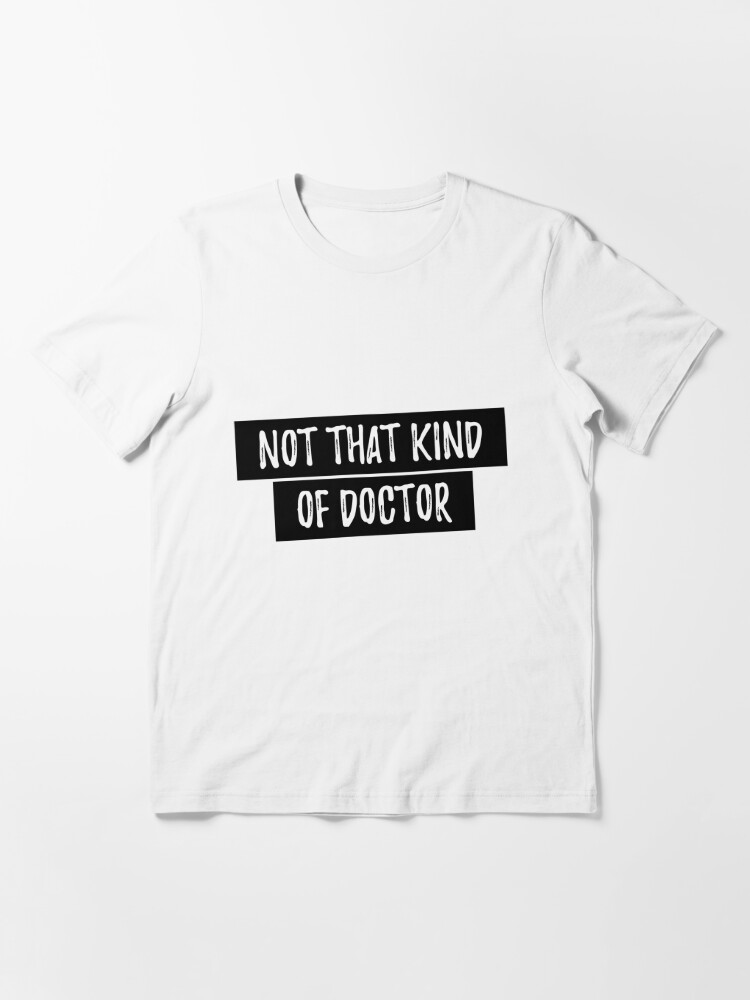 funny doctor tshirt