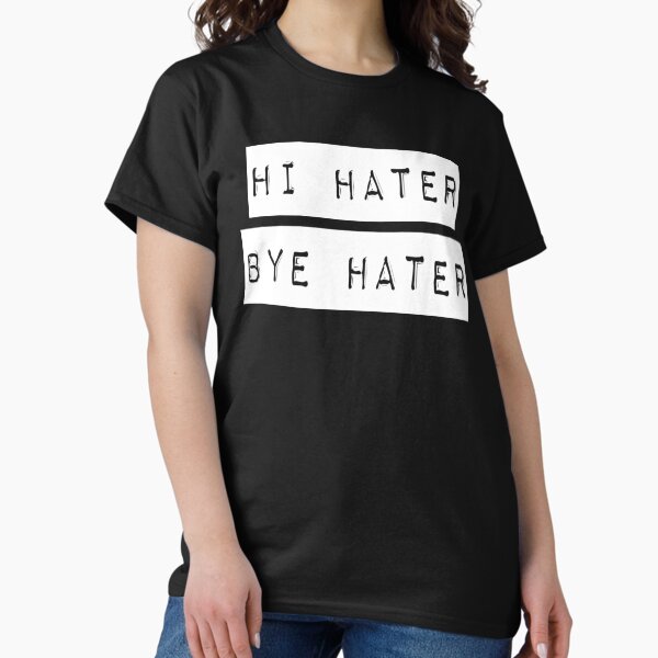 Artikel-Vorschau von HI HATER, BYE HATER, designt und verkauft von UrbanCentaur.