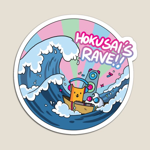 Hokusai's RAVE! Magnet