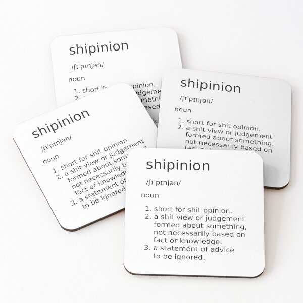Item preview, shipinion definition - stands for shit opinion designed and sold by Rosefurn.