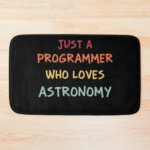 Item preview, Funny Programmer Gift | Funny Software Developer Gift | Funny Coder Gift | Just A Programmer Who Loves Astronomy designed and sold by campingforge.