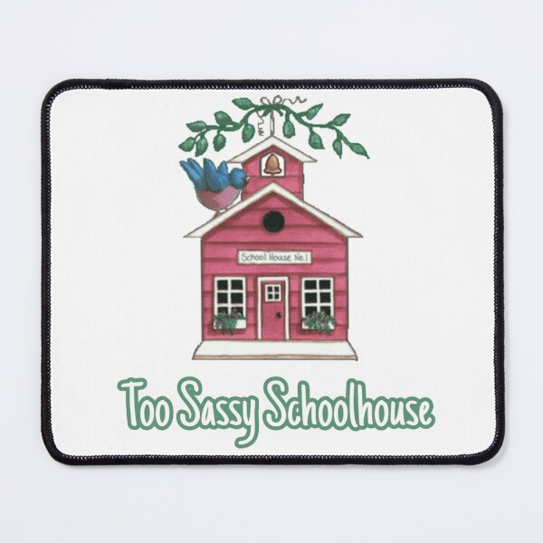 Item preview, Too Sassy Schoolhouse designed and sold by JustBeCoooool.