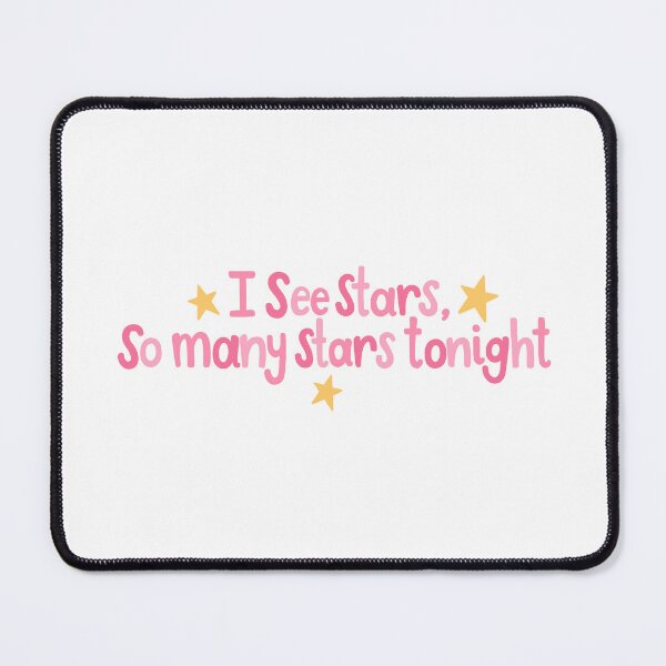 Item preview, Mean Girls Musical- I See Stars Quote designed and sold by MagicallyStagey.