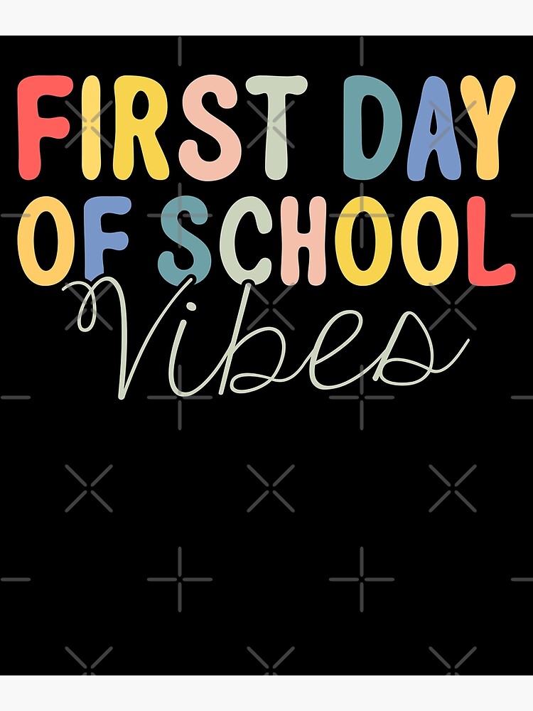Back To School Vibes Happy First Day of School for Teachers Back To School  Book Funny Teachers Joke Sarcastic Hilarious Quotes Poster for Sale by  StickerLia Redbubble